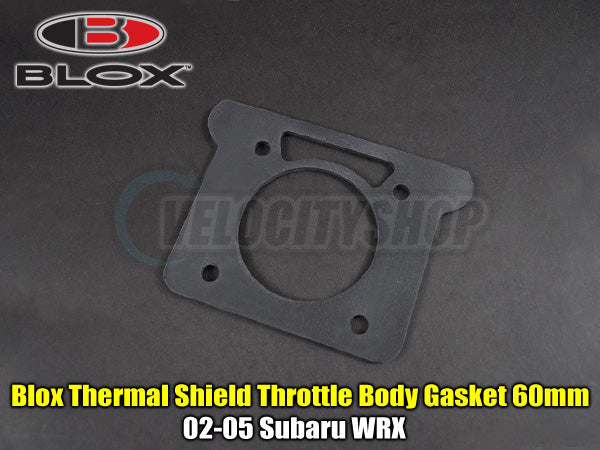 Blox Thermal Shield Throttle Body Gasket 60mm 02-05 Subaru WRX